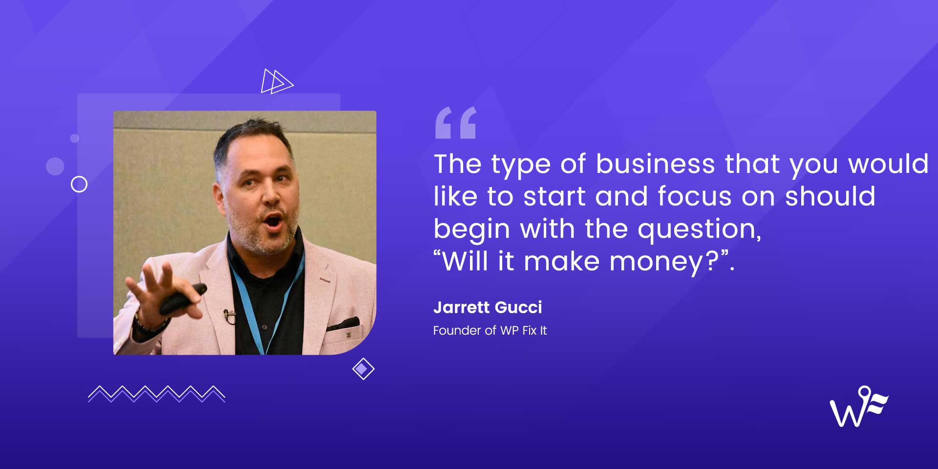 Jarrett Gucci of WP Fix It