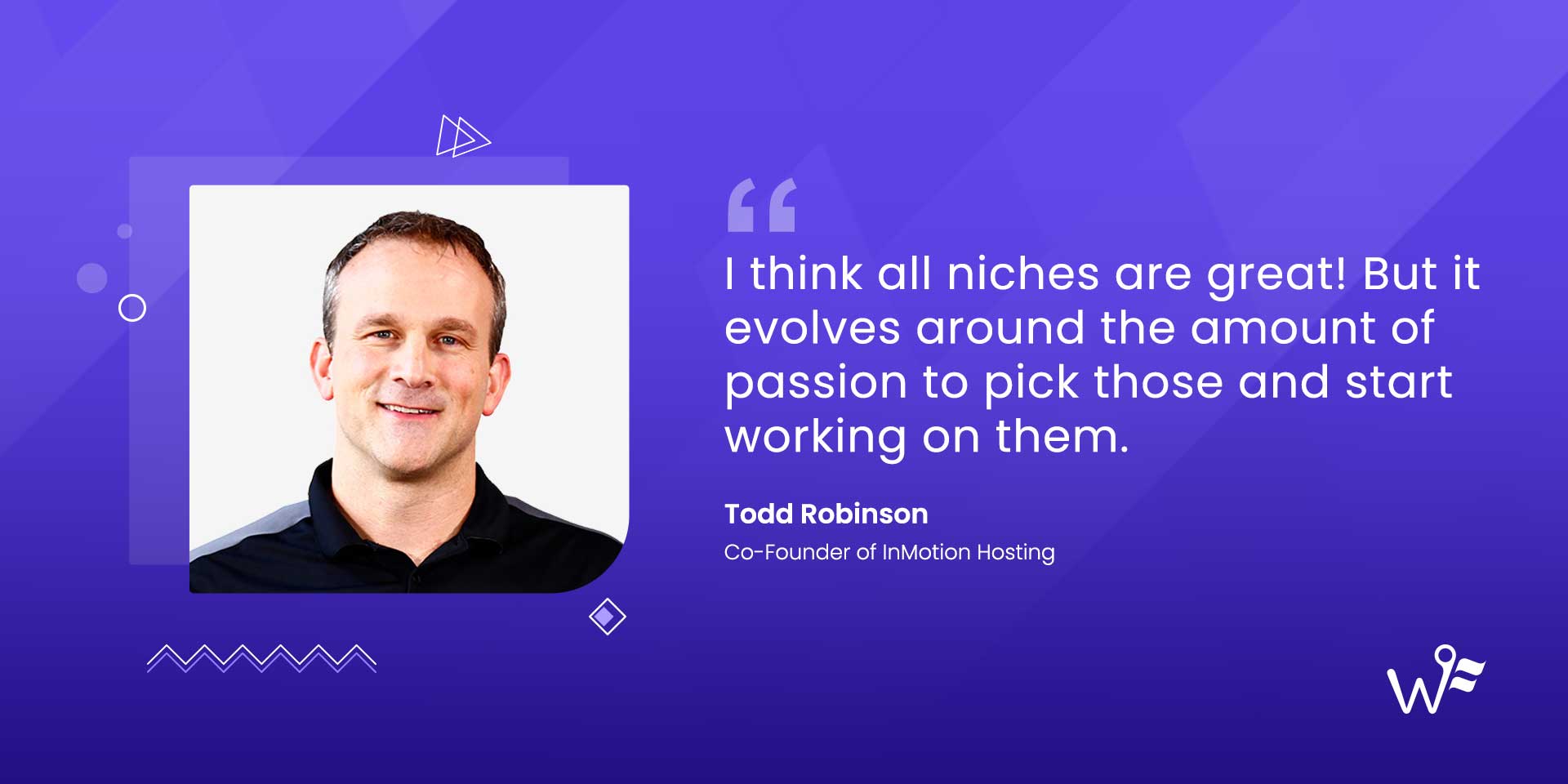 Todd Robinson of InMotion Hosting
